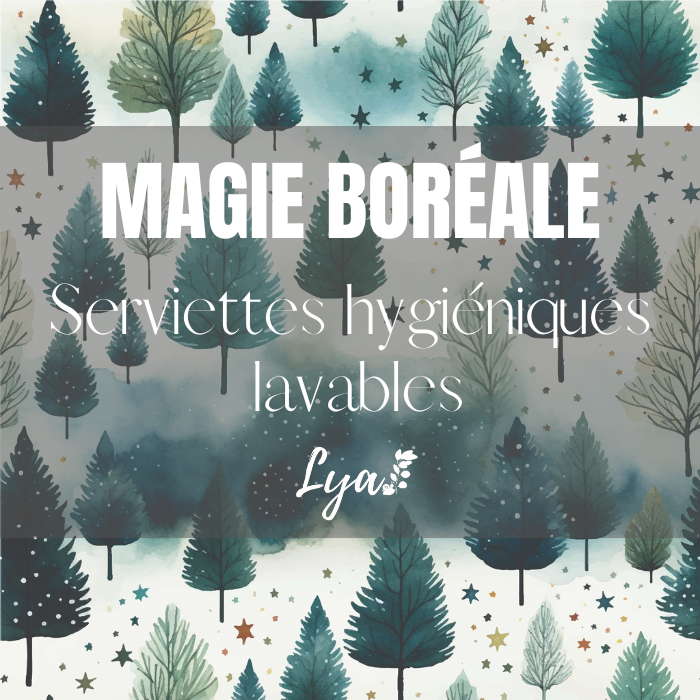 COLLECTION FÉÉRIE HIVERNALE | MAGIE BORÉALE | SERVIETTE HYGIÉNIQUE LAVABLE LYA - sur commande