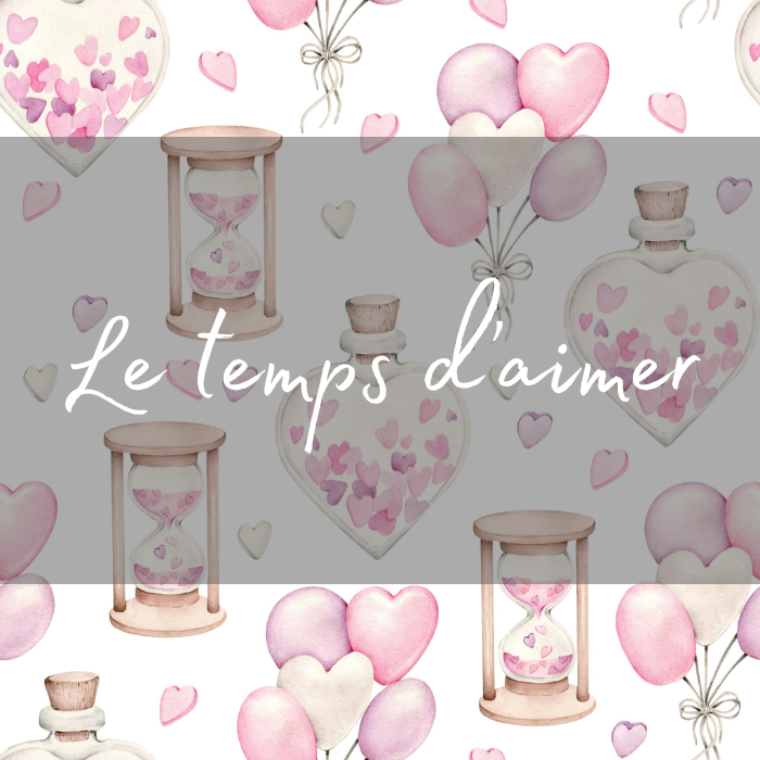 LE TEMPS D'AIMER