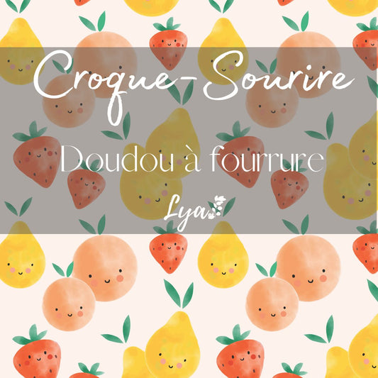 CROQUE-SOURIRE | DOUDOU À FOURRURE LYA - sur commande