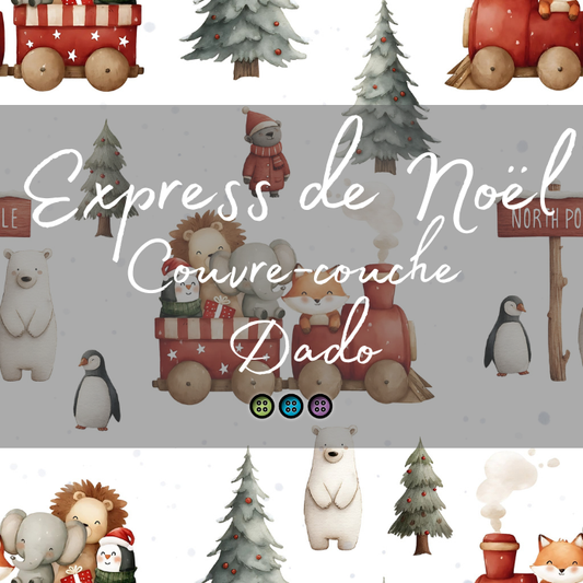 COLLECTION FÉÉRIE HIVERNALE | EXPRESS DE NOËL | COUVRE-COUCHE DADO - sur commande