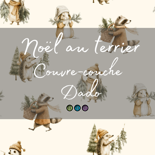 COLLECTION FÉÉRIE HIVERNALE | NOËL AU TERRIER | COUVRE-COUCHE DADO - sur commande