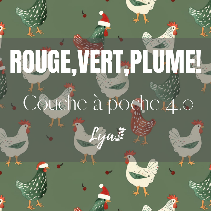 COLLECTION FÉÉRIE HIVERNALE | ROUGE,VERT,PLUME! | COUCHE À POCHE LYA 4.0 - sur commande