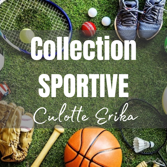 COLLECTION SPORTIVE | ERIKA - sur commande