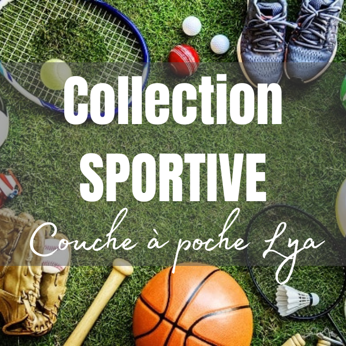 COLLECTION SPORTIVE | COUCHE À POCHE LYA 4.0 - sur commande