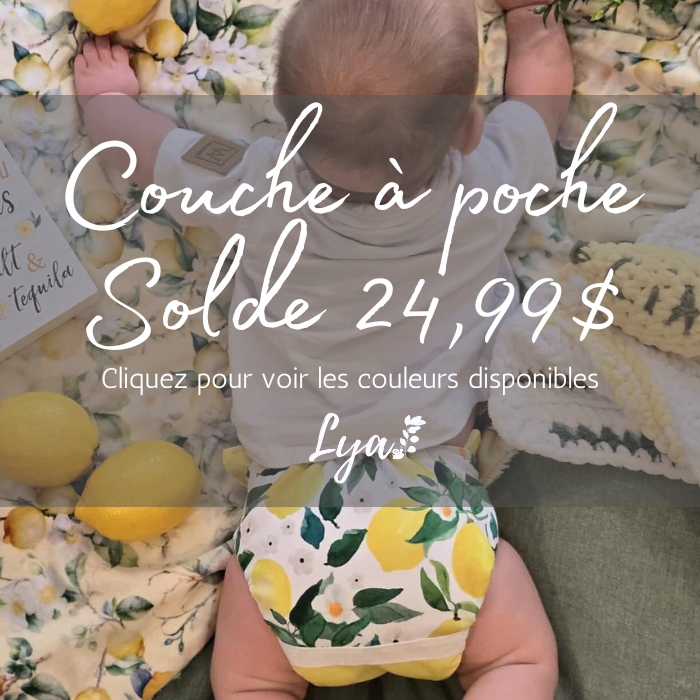 COUCHE À POCHE LYA - Prêtes à partir - Collection 2.0 - Solde 24.99$