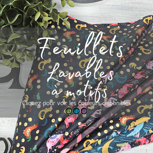 FEUILLETS LAVABLES | AWJ | EFFET AU SEC | À MOTIF - prêt à partir