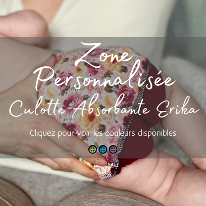 ZONE PERSONNALISÉE | CULOTTE ABSORBANTE ERIKA - sur commande