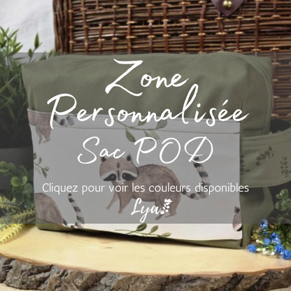 ZONE PERSONNALISÉE | SAC POD LYA - sur commande